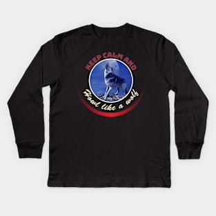 Howl like a wolf Kids Long Sleeve T-Shirt